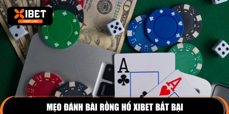 Mẹo đánh bài rồng hổ XIBET bất bại